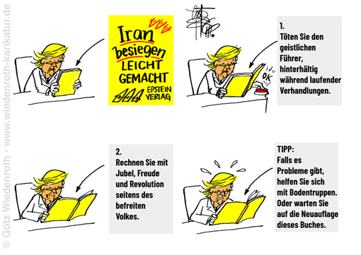USA; Iran; Krieg; voelkerrechtswidrig; Angriffskrieg; brutaler; Trump; Wahlversprechen; Bruch; gebrochen; Minab; Kinder; Maedchenschule; Bombardierung; Kinder; Mord; Chamenei; Ermordung; Voelkerrecht; Epstein; Wert; Blutopfer; Barbarei; Freiheit; Demokratie; Werte; westliche; Karikatur; 2026; cartoon, caricature