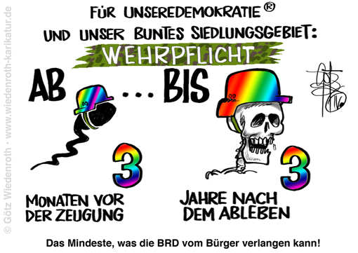 Bundesregierung; Deutschland; BRD; Bundeswehr; Wehrpflicht; Bedarfswehrpflicht; Altersgrenze; anheben; Wehrdienst; mit; Siebzig; Kriegstuechtigkeit; kriegstuechtig; Pistorius; Kriegstreiberei; Krieg; Ziel; Nato; Kriegshetze; Militarismus; Militarisierung; Karikatur; 2026; cartoon, caricature