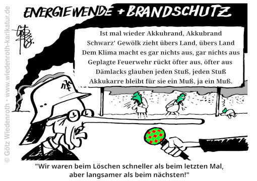 Deutschland; Merz; Bundesregierung; Energiewende; Klimaschutz; Elektromobilitaet; Akkubrand; Brandgefahr; Brandschutz; Giftgas; Brandgas; Umweltverschmutzung; Fetisch; Elektroantrieb; Schoenreden; Verharmlosen; Bagatellisieren; Haltung; Karikatur; 2026; cartoon, caricature