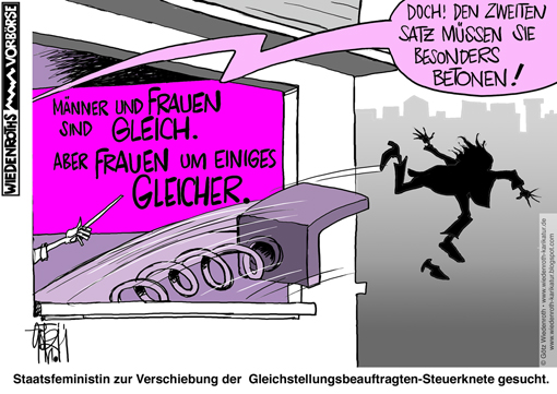 Feminismus, Gleichstellung, gleichstellungsbeauftragte, Goslar, Monika, ebeling, Maenner, Frauen, Interessen, ausgleich, parteiisch, Lobbyarbeit, Geschlechterdebatte, gender, mainstreaming, Sozialismus, Wiedenroth, Karikatur, cartoon