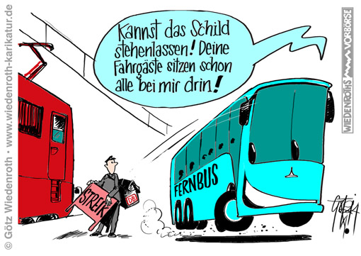 Deutsche Bahn; Lokfuehrer; Streik; Tarif; Konflikt; Fernbus; Konkurrenz; ausweichen; abwandern; Kunden, Fahrgaeste, Wiedenroth, Karikatur, cartoon, Germany; Allemagne
