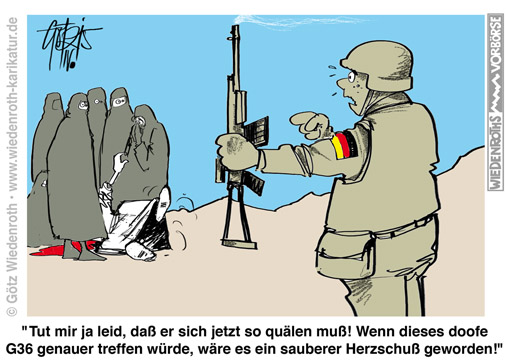 G36; Bundeswehr; Sturmgewehr; Mangel; Defekt; Waffe; Mordwaffe; Toetungsinstrument; Leid; Schmerz; Tod; Kummer; Auslandseinsatz; Afghanistan; Befehl; Gehorsam; Politik; Luege; Betrug; Waffenindustrie; Waffenlobby; Beschaffung; Steuergeld; Steuern; Heckler & Koch; Hersteller, Wiedenroth, Karikatur; cartoon; Germany; Allemagne