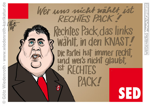 Sigmar Gabriel; SPD; SED; Vorsitzender; Vizekanzler; Staatsmann; Beschimpfung; Vokabular; Sprache; Buergerprotest; Asylpolitik; Fluechtlinge; Asylunterkunft; Scheinasylant; Asylbetrug; Unterbringung; Heidenau; Rechtsstaat; Verfahren; Ablauf; Beteiligung; Mitsprache; Diktatur; Heidenau; Sachsen; rechtes Pack; Demokratie; Meinungsfreiheit; Unterdrueckung; Stigmatisierung; Dissidenten; Abweichler; DDR; Spalter; Provokateur; Klassenfeind; Abweichler; Nazi; Rassist; politische Korrektheit; Meinungsvorschrift; Tabu Wiedenroth; Karikatur; cartoon; Germany; Allemagne