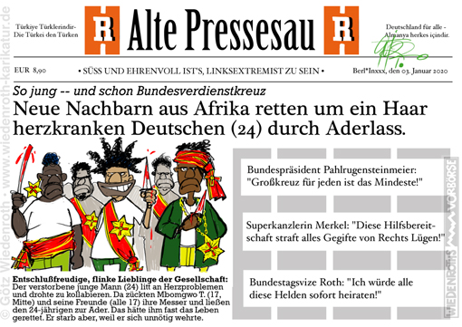 Migration; Replacement; Migrantengewalt; Messertote; Kriminalitaet; Gewalt; Kultur; Ehre; Ehrenmord; Aggression; Rudel; Ueberzahl; Luegenpresse; Lueckenpresse; Lumpenpresse; Qualitaetspresse; Tageszeitung; Aufmacher; Pressesau; Oma; alte; Umweltsau; Nazisau; WDR; Fernsehen; Bundesverdienstorden; Grosskreuz; Bundesverdienstkreuz; Verleihung; Bundespraesident; Steinmeier; Pahl-Rugenstein; Verlag; Biographie; Karikatur; 2020; cartoon; Germany; Allemagne