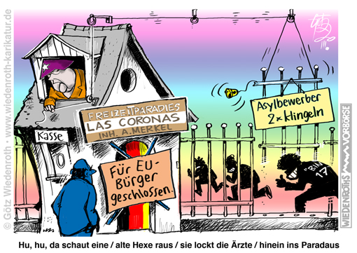 Corona; SARS-Cov-2; Covid-19; Lungenkrankheit; offene; Grenzen; Grenzsicherung; Theater; Merkel; Asyl; Immigration; Umvolkung; Asylbetrug; Asylmissbrauch; Rechtsstaat; Unrechtsstaat; EUdSSR; Karikatur; 2020; cartoon; Germany; Allemagne