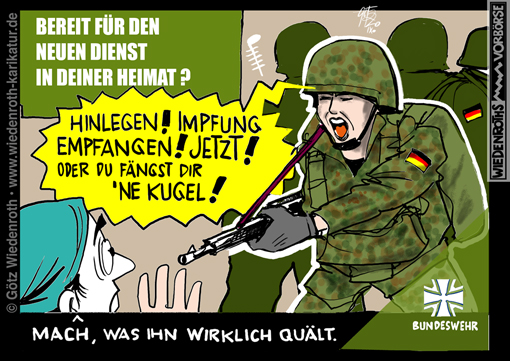 Corona; Pandemie; Propaganda; Grundrechte; Abschaffung; Diktatur; Kommunismus; Sozialismus; Transformation; Zwangsimpfung; Bundeswehr; Karriere; Anwerbung; Plakat; Werbung; neuer; Dienst; in; deiner; Heimat; Karikatur; 2020; cartoon; Germany; Allemagne