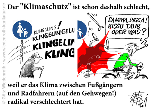 Propaganda; Klima; Klimaschutz; Radfahren; Radfahrer; Fahrradfahrer; Fahrrad; Rad; Fussgaenger; Gehweg; Konflikt; StVO; Verlotterung; Buergersteig; Trottoir; Fussweg; radfahren; gefaehrlich; Gefaehrdung; Koerperverletzung; Beleidigung; Pruegelei; Aggression; aggressiv; Weltretttung; Einbildung; Suggestion; Dummheit; Verdummung; Privileg; Radweg; Strasse; ausweichen; bedraengen; noetigen; Noetigung; Karikatur; 2021; cartoon; caricature