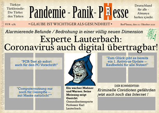 Luegenpresse; Lueckenpresse; Lumpenpresse; Sozialismus; Bullshitmedien; Qualitaetsmedien; Lauterbach; Impfung; Corona; Virus; digital; Internet; Uebertragung; Uebertragungsweg; Pandemie; Panik; Propaganda; Angst; Zeitung; Journalismus; Verfall; Karikatur; 2021; cartoon; caricature