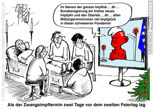 FDP; Corona; Pandemie; Propaganda; Scholz; Bundeskanzler; Weihnachtsansprache; Fernsehen; Todesfall; Impfschaden; Impftod; Impfdurchbruch; Despotie; Verhoehnung; Pflichtimpfung; Impftermin; Karikatur; 2021; cartoon; caricature